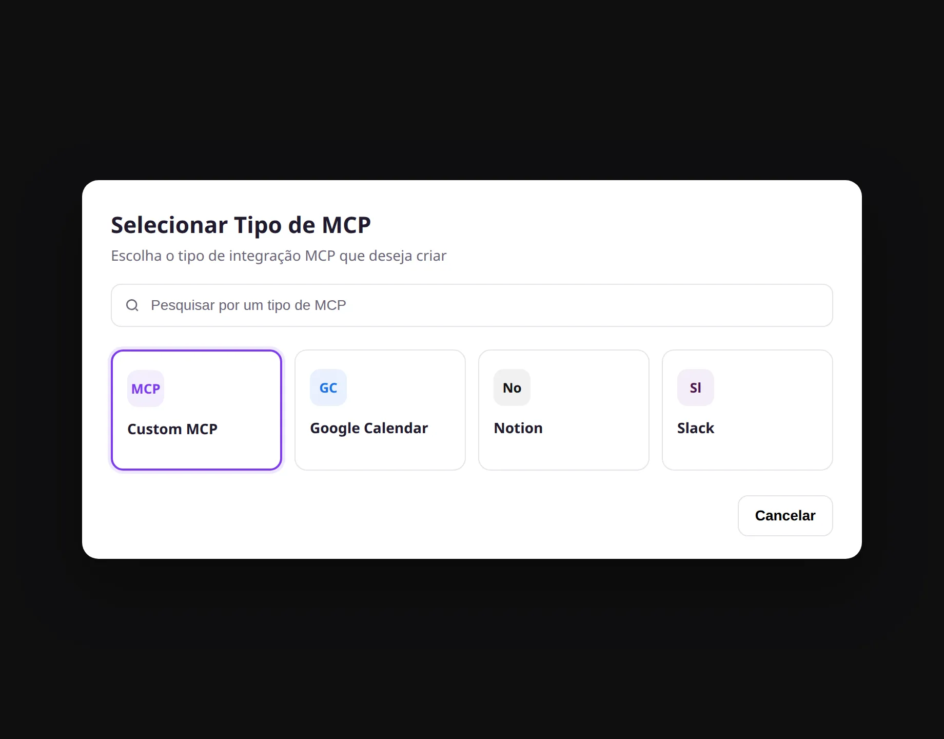 Grade Selecionar Tipo de MCP com o card Custom MCP em primeiro