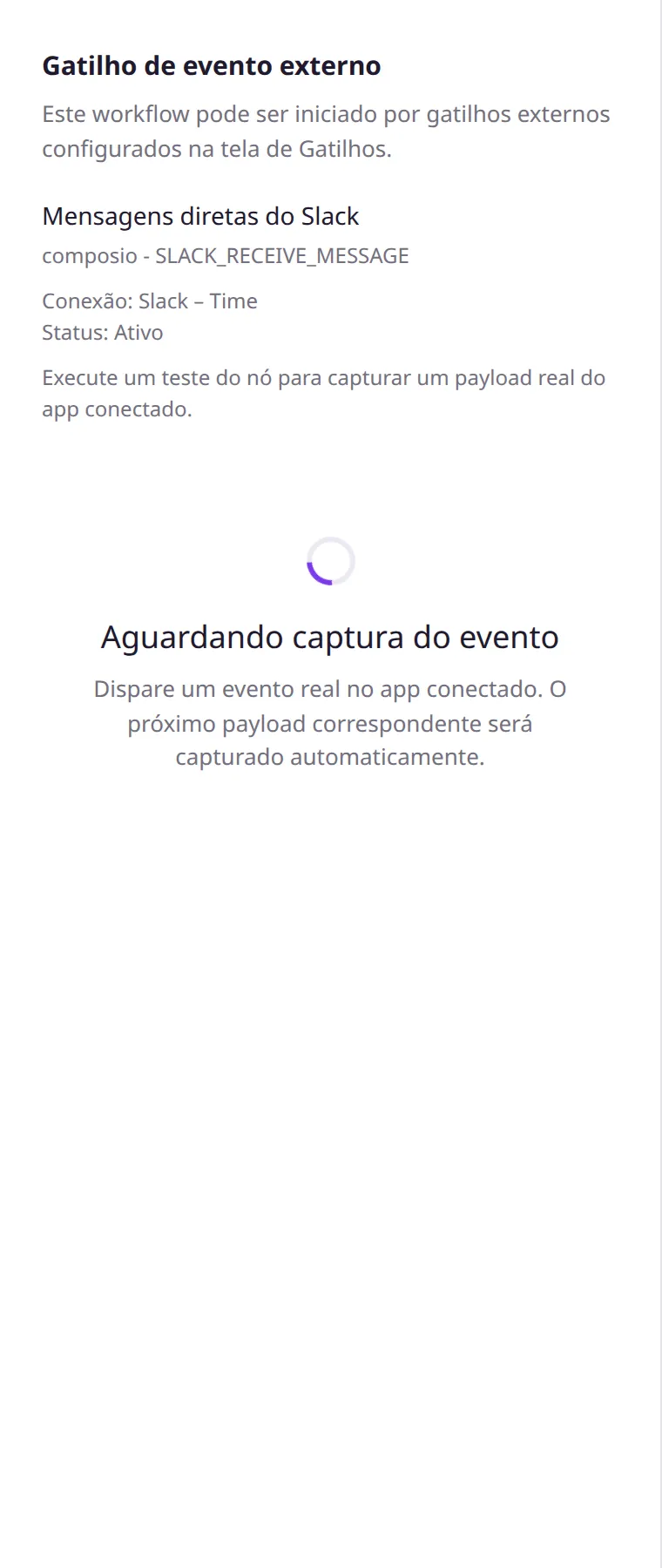 Painel do node Gatilho de automação aguardando a captura de um payload real