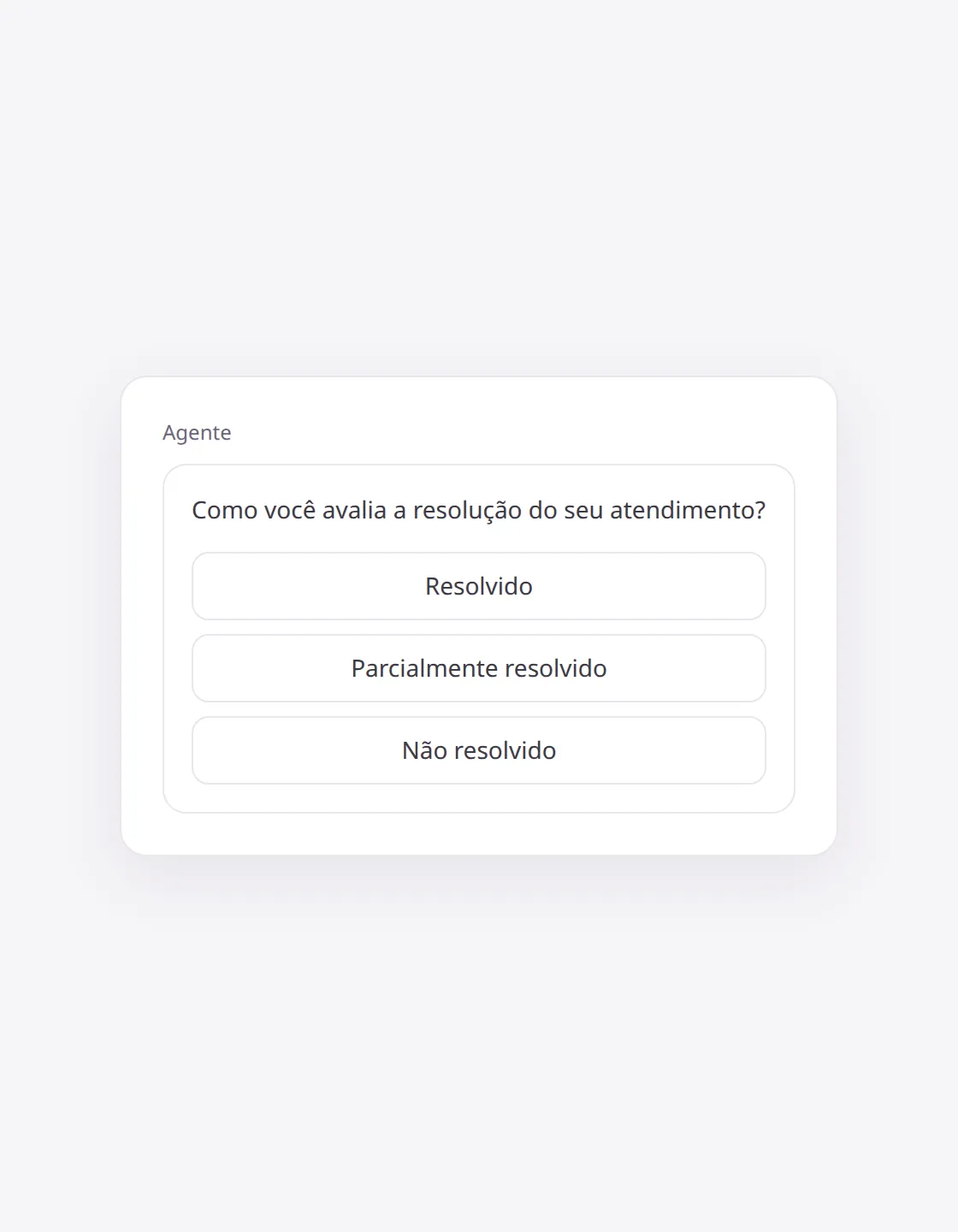 Mensagem de avaliação com as opções Resolvido, Parcialmente resolvido e Não resolvido